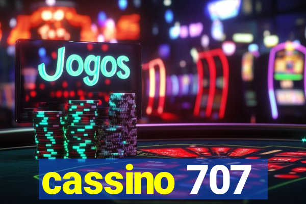 cassino 707